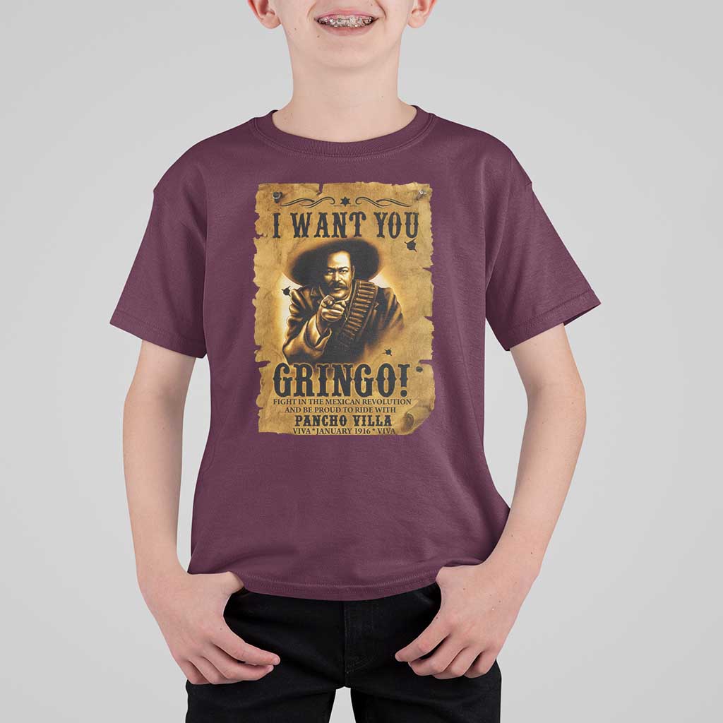 Pancho Villa T Shirt For Kid I Want You Gringo Fight In The Mexican Revolution - Wonder Print Shop