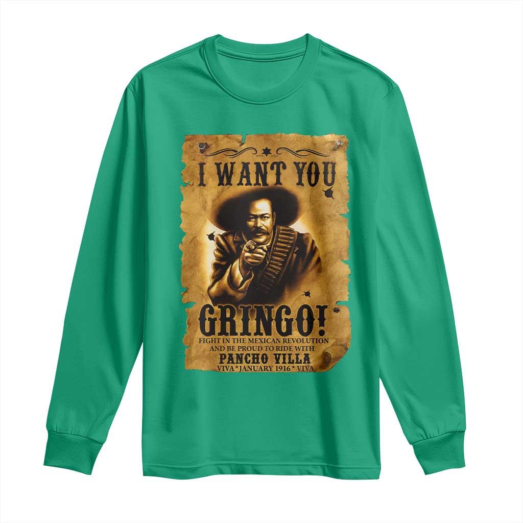 Pancho Villa Long Sleeve Shirt I Want You Gringo Fight In The Mexican Revolution - Wonder Print Shop