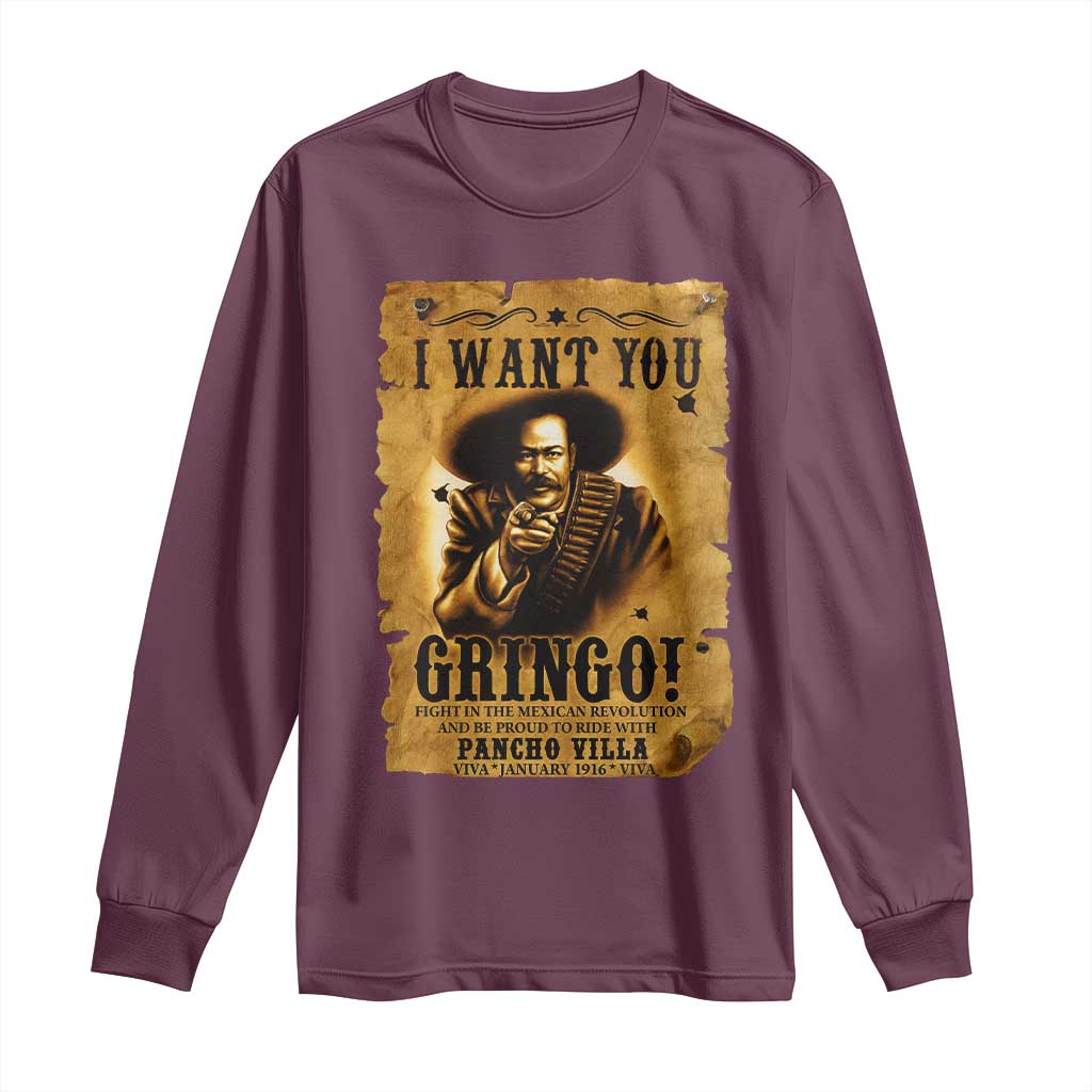 Pancho Villa Long Sleeve Shirt I Want You Gringo Fight In The Mexican Revolution - Wonder Print Shop