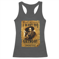 Pancho Villa Racerback Tank Top I Want You Gringo Fight In The Mexican Revolution - Wonder Print Shop
