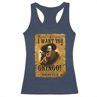Pancho Villa Racerback Tank Top I Want You Gringo Fight In The Mexican Revolution - Wonder Print Shop