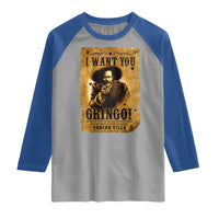 Pancho Villa Raglan Shirt I Want You Gringo Fight In The Mexican Revolution - Wonder Print Shop
