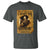 Pancho Villa T Shirt I Want You Gringo Fight In The Mexican Revolution - Wonder Print Shop
