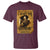 Pancho Villa T Shirt I Want You Gringo Fight In The Mexican Revolution - Wonder Print Shop
