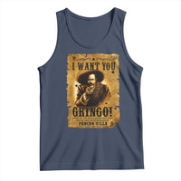 Pancho Villa Tank Top I Want You Gringo Fight In The Mexican Revolution - Wonder Print Shop