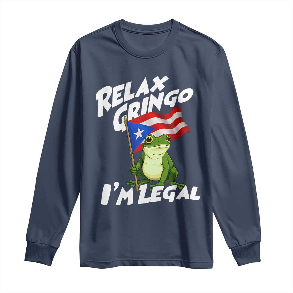 Funny Relax Gringo I Am Legal Long Sleeve Shirt Puerto Rico Flag Coqui Frog - Wonder Print Shop