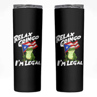 Funny Relax Gringo I Am Legal Skinny Tumbler Puerto Rico Flag Coqui Frog - Wonder Print Shop