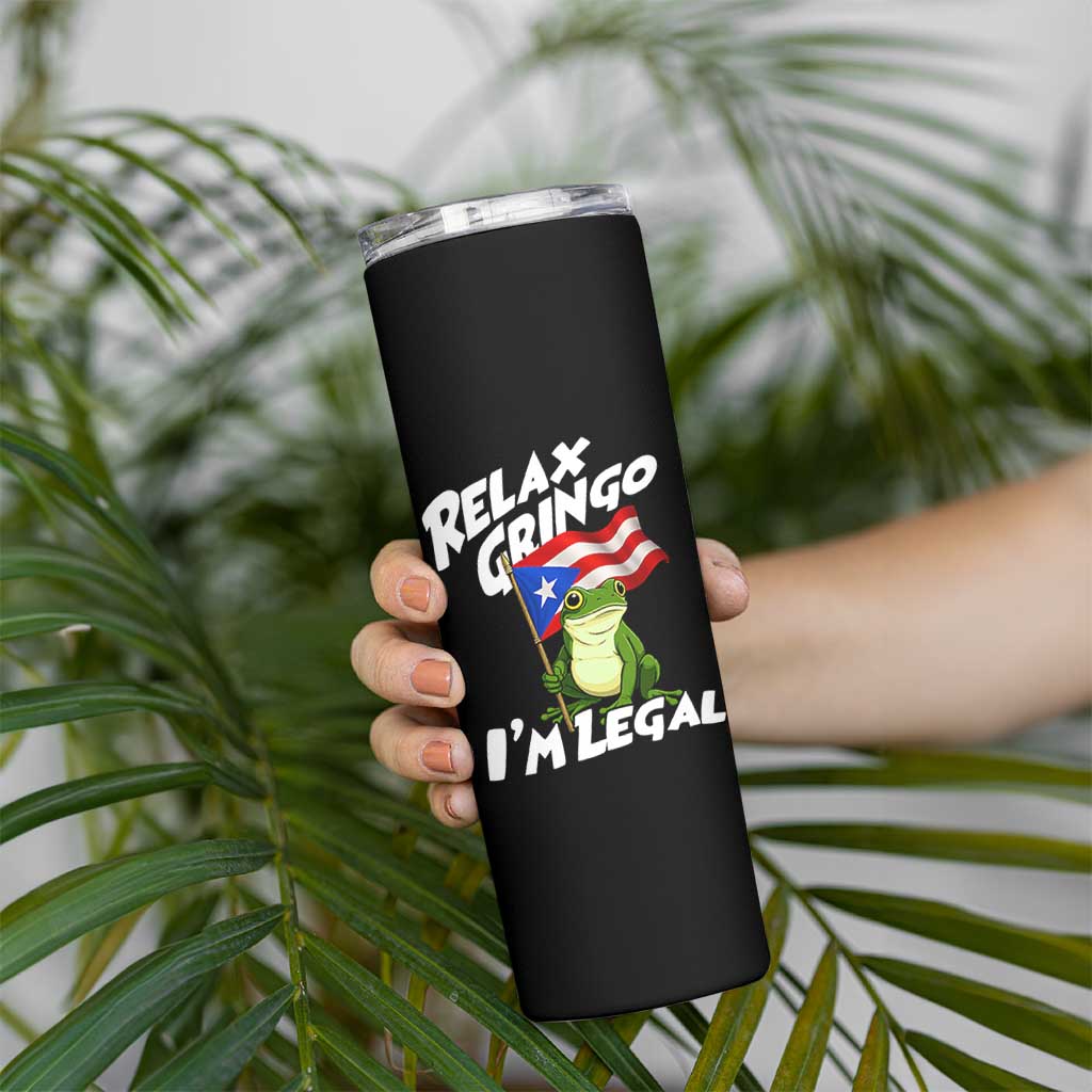 Funny Relax Gringo I Am Legal Skinny Tumbler Puerto Rico Flag Coqui Frog - Wonder Print Shop