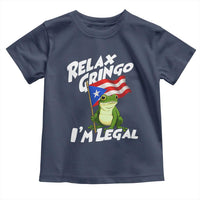 Funny Relax Gringo I Am Legal Toddler T Shirt Puerto Rico Flag Coqui Frog - Wonder Print Shop
