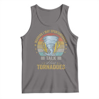 Funny Warning I May Spontaneously Talk About Tornadoes Tank Top - Wonder Print Shop