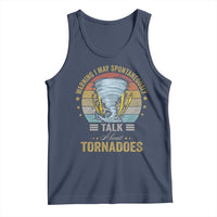 Funny Warning I May Spontaneously Talk About Tornadoes Tank Top - Wonder Print Shop