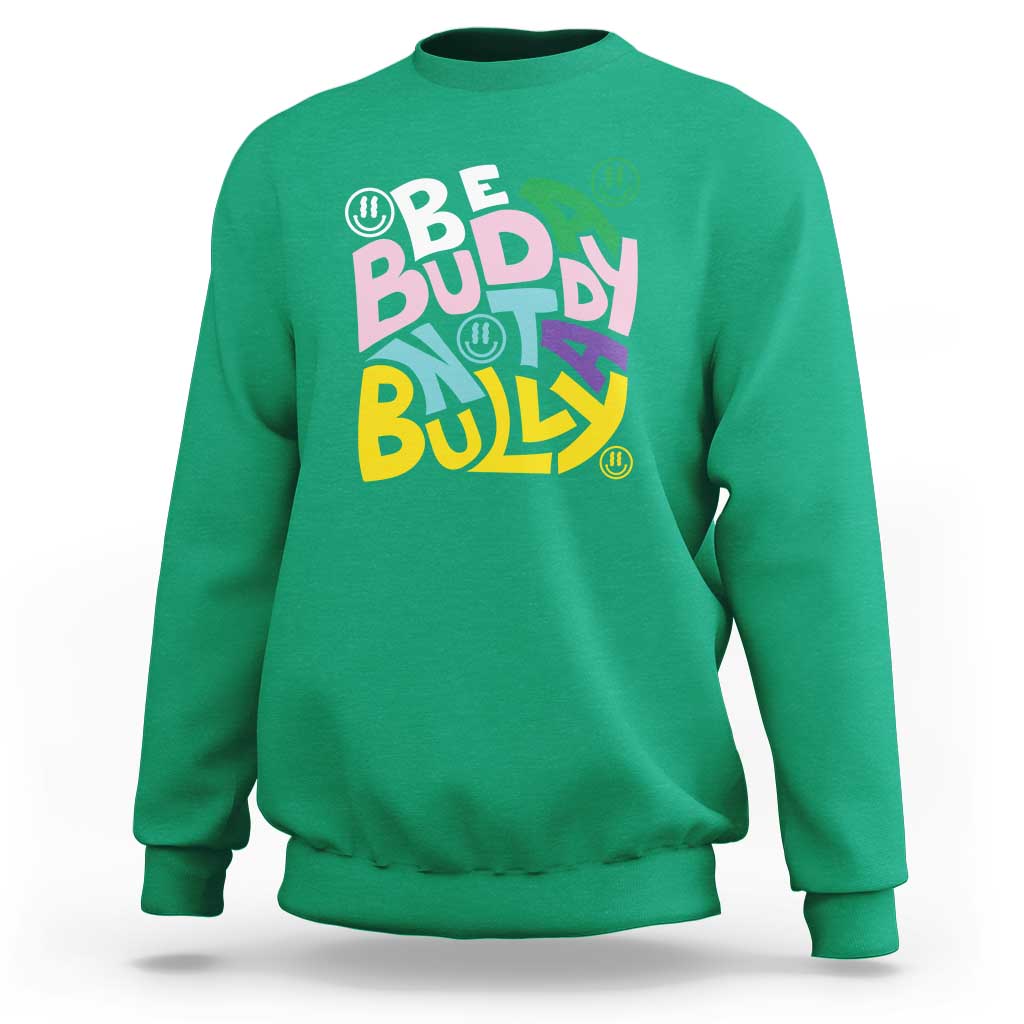 Unity Day Orange Sweatshirt Be A Buddy Not A Bully Anti Bullying Awareness - Wonder Print Shop