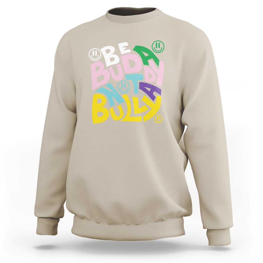 Unity Day Orange Sweatshirt Be A Buddy Not A Bully Anti Bullying Awareness - Wonder Print Shop