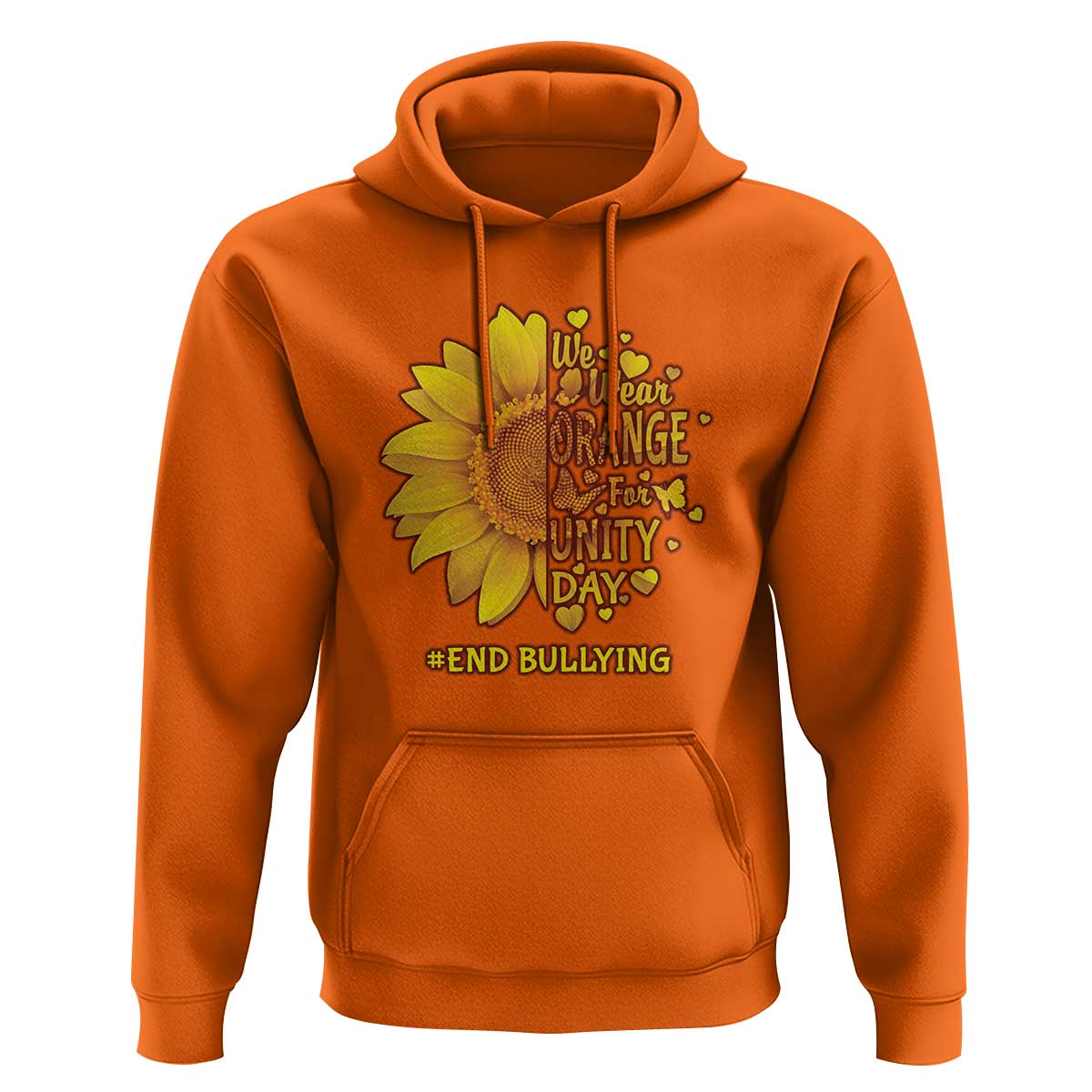 Anti Bullying Awareness Hoodie We Wear Orange For Unity Day End Bullying Sunflower