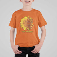 Anti Bullying Awareness T Shirt For Kid We Wear Orange For Unity Day End Bullying Sunflower - Wonder Print Shop