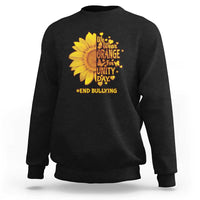 Anti Bullying Awareness Sweatshirt We Wear Orange For Unity Day End Bullying Sunflower - Wonder Print Shop