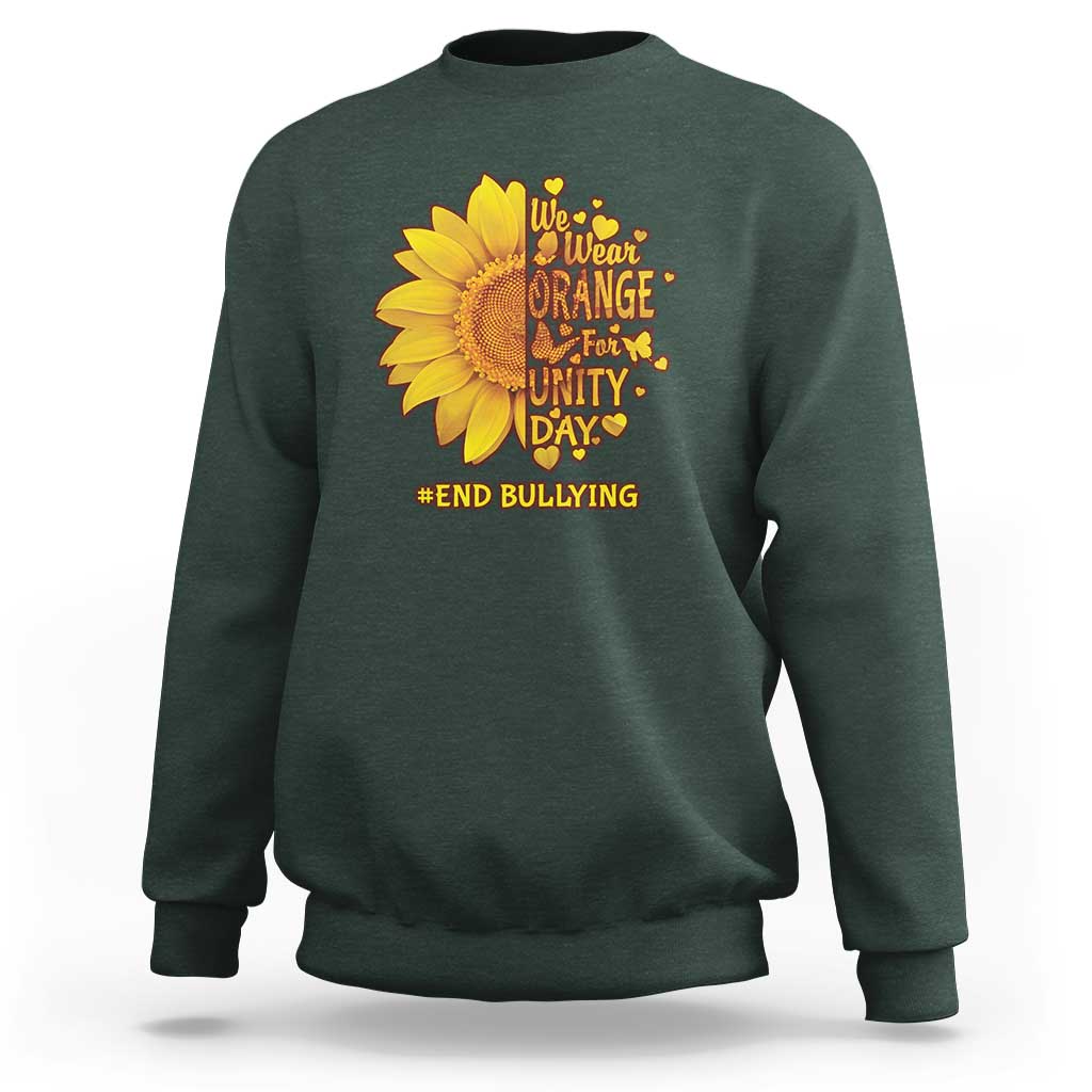 Anti Bullying Awareness Sweatshirt We Wear Orange For Unity Day End Bullying Sunflower - Wonder Print Shop
