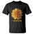 Anti Bullying Awareness T Shirt We Wear Orange For Unity Day End Bullying Sunflower - Wonder Print Shop