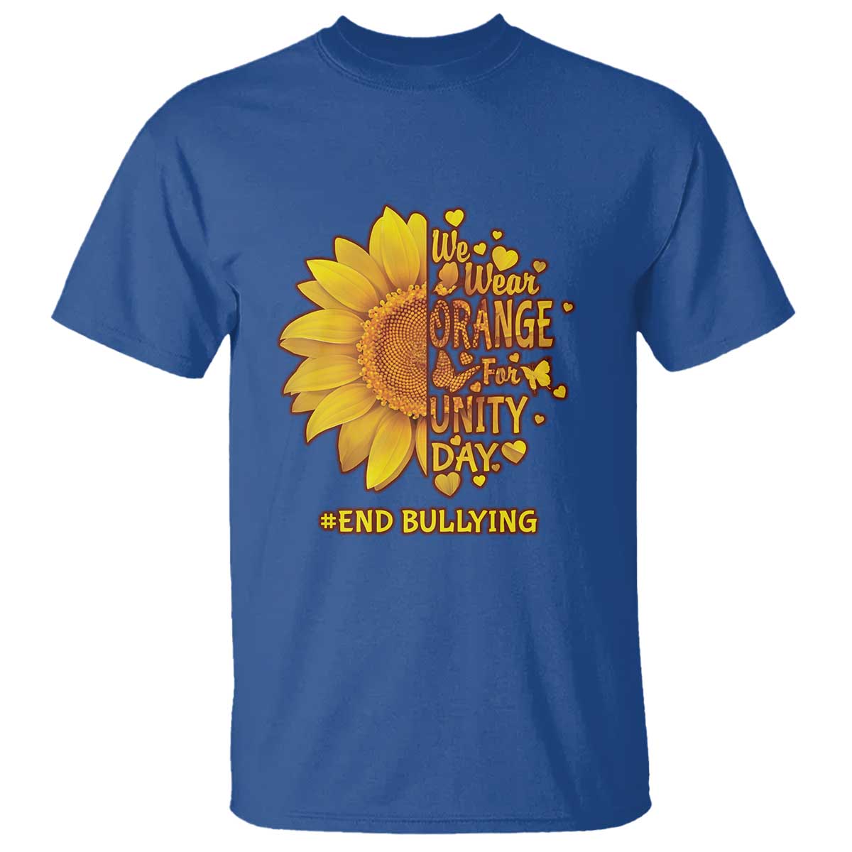 Anti Bullying Awareness T Shirt We Wear Orange For Unity Day End Bullying Sunflower - Wonder Print Shop