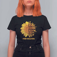 Anti Bullying Awareness T Shirt For Women We Wear Orange For Unity Day End Bullying Sunflower - Wonder Print Shop