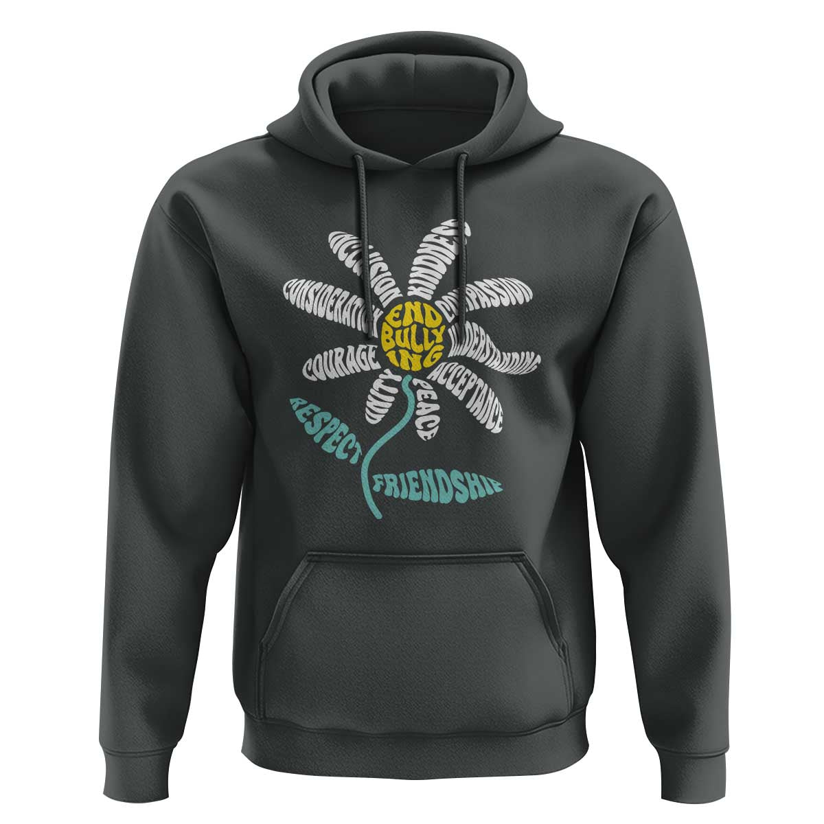 Anti Bullying Awareness Hoodie End Bullying Courage Kindness Peace Inclusion Daisy Flower