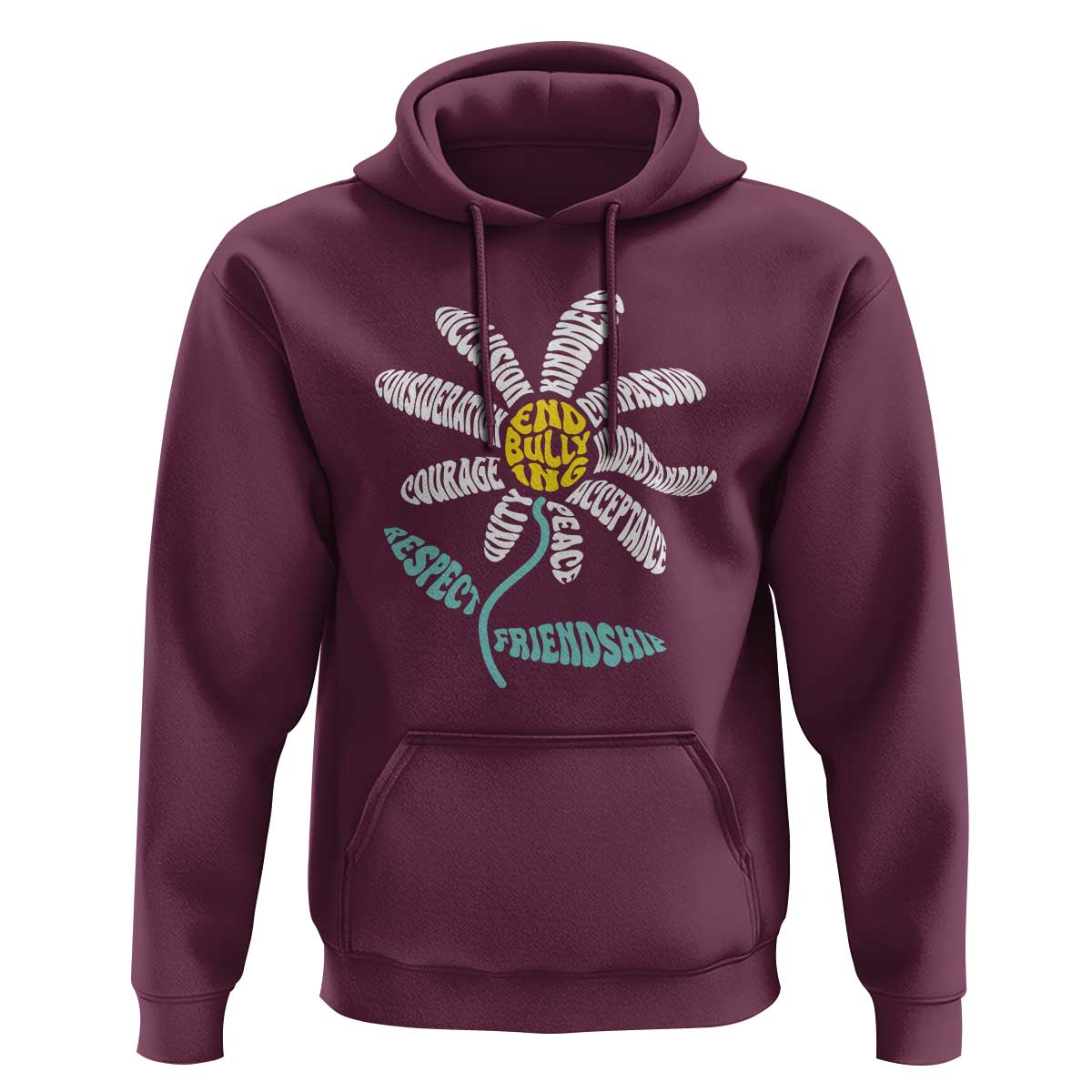 Anti Bullying Awareness Hoodie End Bullying Courage Kindness Peace Inclusion Daisy Flower