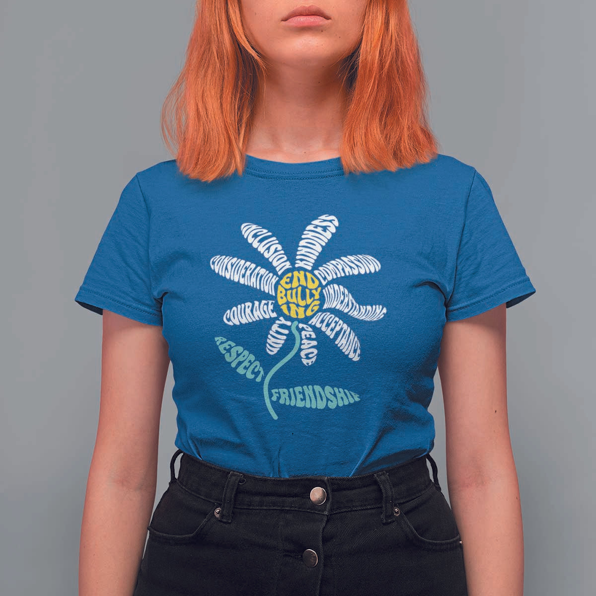 Anti Bullying Awareness T Shirt For Women End Bullying Courage Kindness Peace Inclusion Daisy Flower - Wonder Print Shop