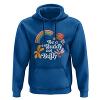 Unity Day Hoodie Be A Buddy Not A Bully Anti Bullying Awareness Flower Star