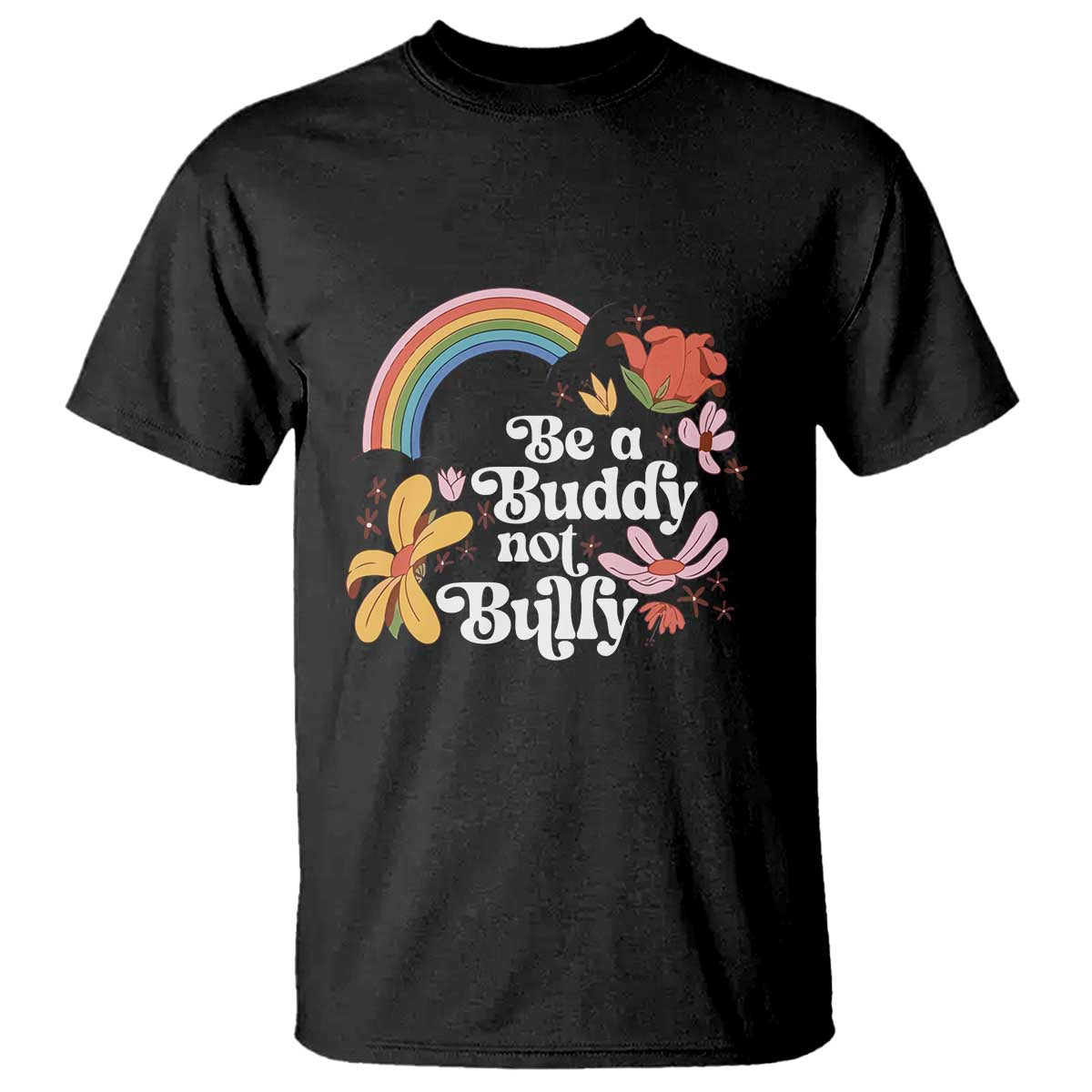 Unity Day T Shirt Be A Buddy Not A Bully Anti Bullying Awareness Flower Star - Wonder Print Shop