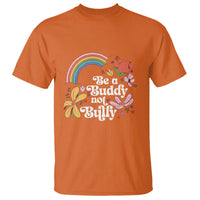 Unity Day T Shirt Be A Buddy Not A Bully Anti Bullying Awareness Flower Star - Wonder Print Shop