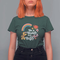 Unity Day T Shirt For Women Be A Buddy Not A Bully Anti Bullying Awareness Flower Star - Wonder Print Shop