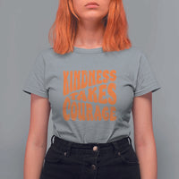 Unity Day T Shirt For Women Kindness Takes Courage Anti Bullying Awareness - Wonder Print Shop