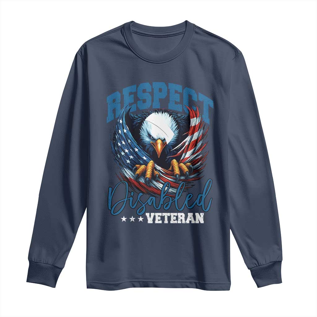 Respect Disabled Veteran Long Sleeve Shirt Military Soldier American Flag Bald Eagle - Wonder Print Shop