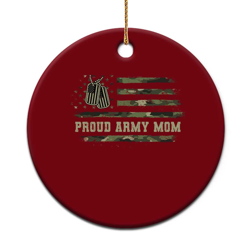 Proud Army Mom Ceramic Ornament Vintage Camo American Flag Veteran Mother's Day - Wonder Print Shop