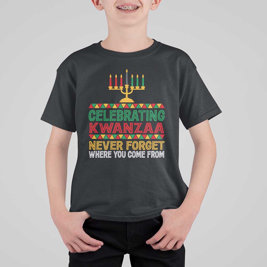 Celebrating Kwanzaa Never Forget Where You Come From Kinara Candle T Shirt For Kid - Wonder Print Shop