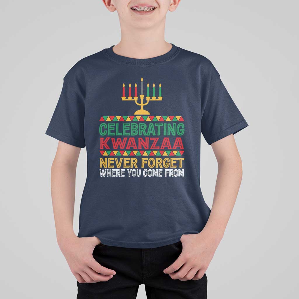 Celebrating Kwanzaa Never Forget Where You Come From Kinara Candle T Shirt For Kid - Wonder Print Shop