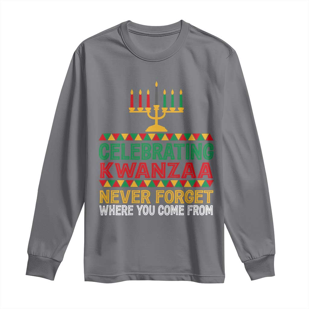 Celebrating Kwanzaa Never Forget Where You Come From Kinara Candle Long Sleeve Shirt