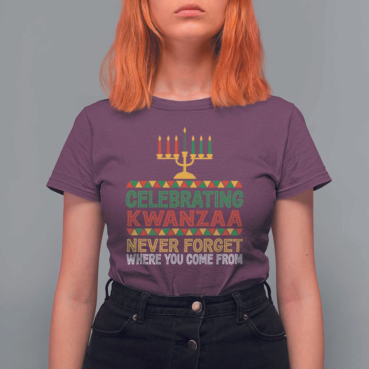 Celebrating Kwanzaa Never Forget Where You Come From Kinara Candle T Shirt For Women - Wonder Print Shop