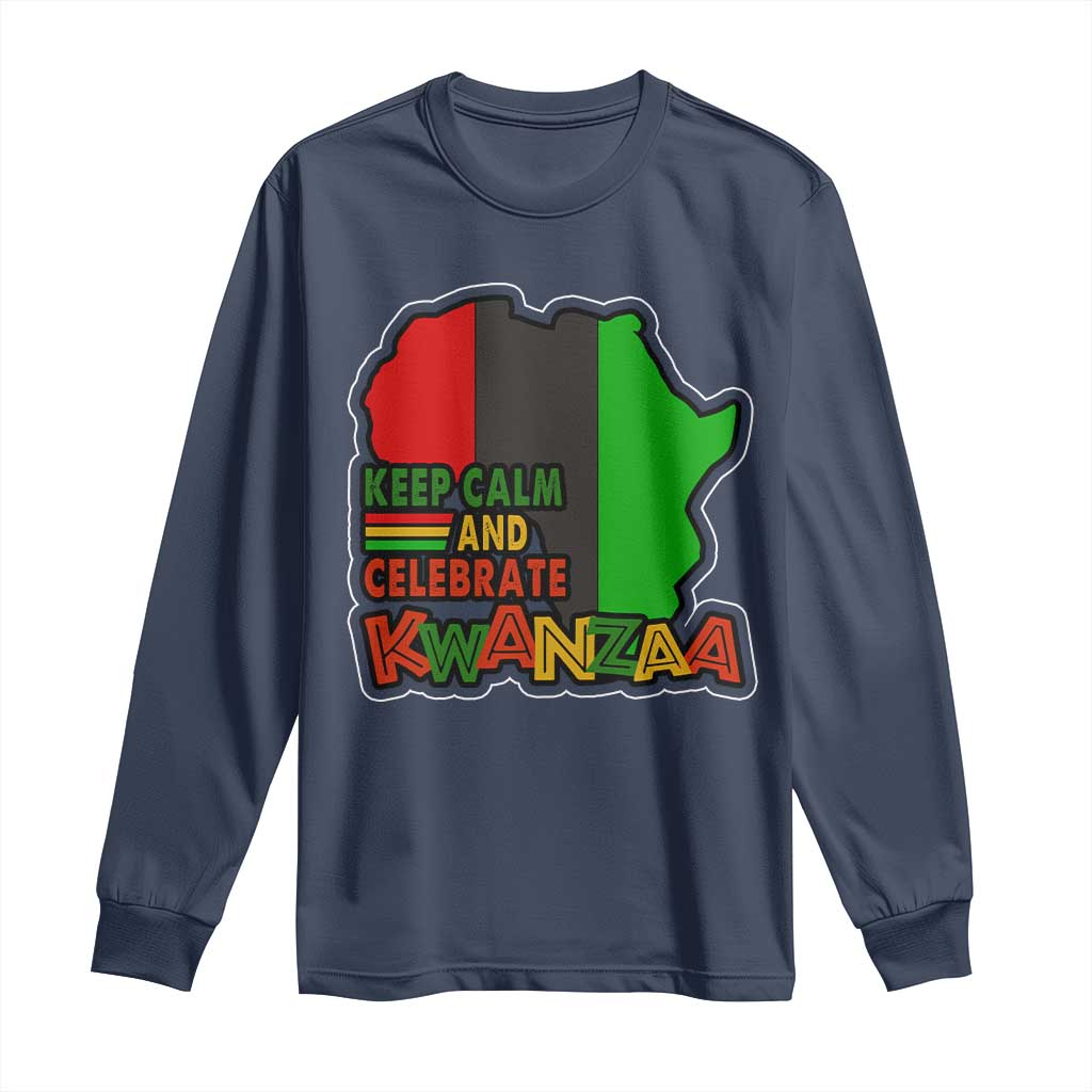 Keep Calm And Celebrate Kwanzaa Long Sleeve Shirt Black Holiday African American Christmas