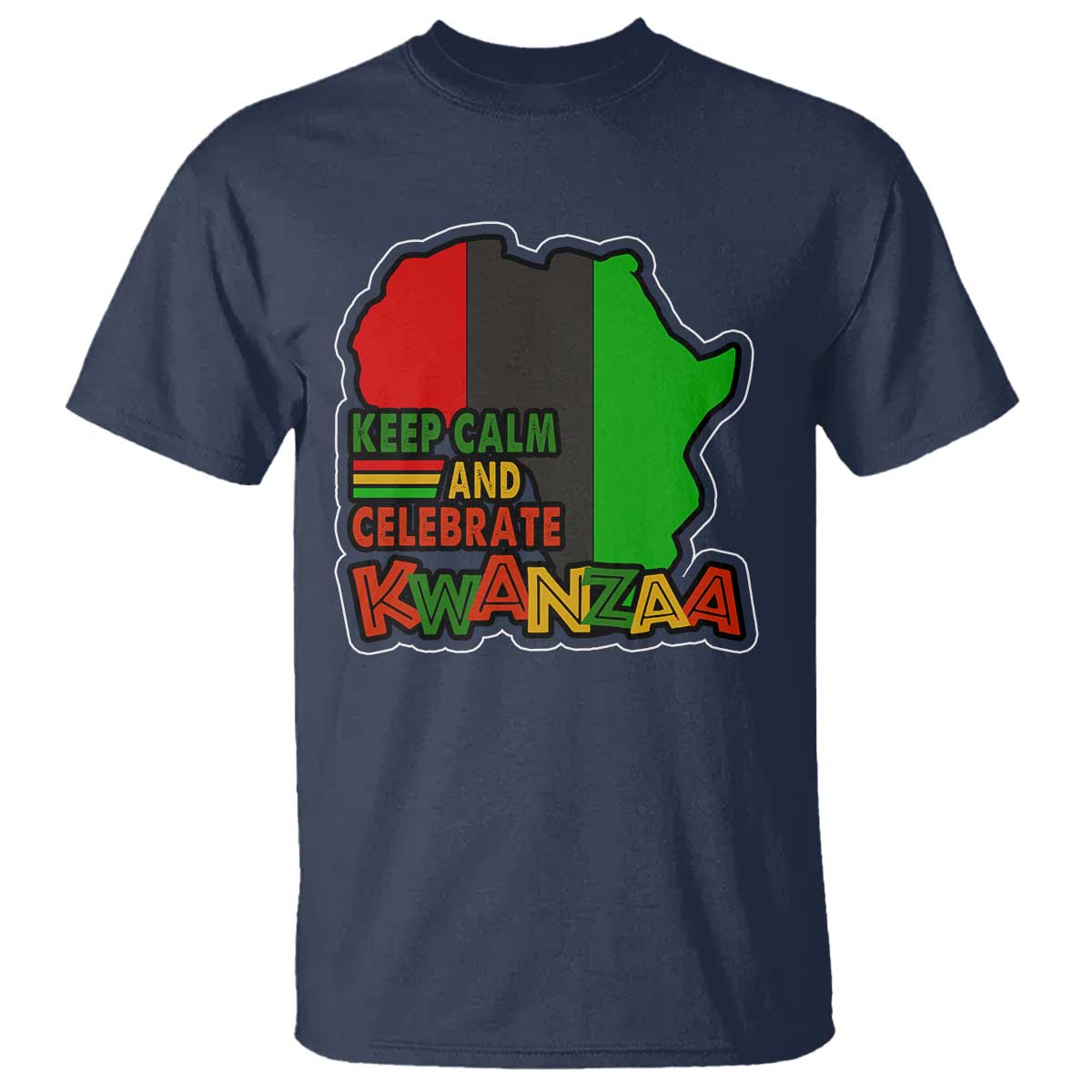 Keep Calm And Celebrate Kwanzaa T Shirt Black Holiday African American Christmas - Wonder Print Shop