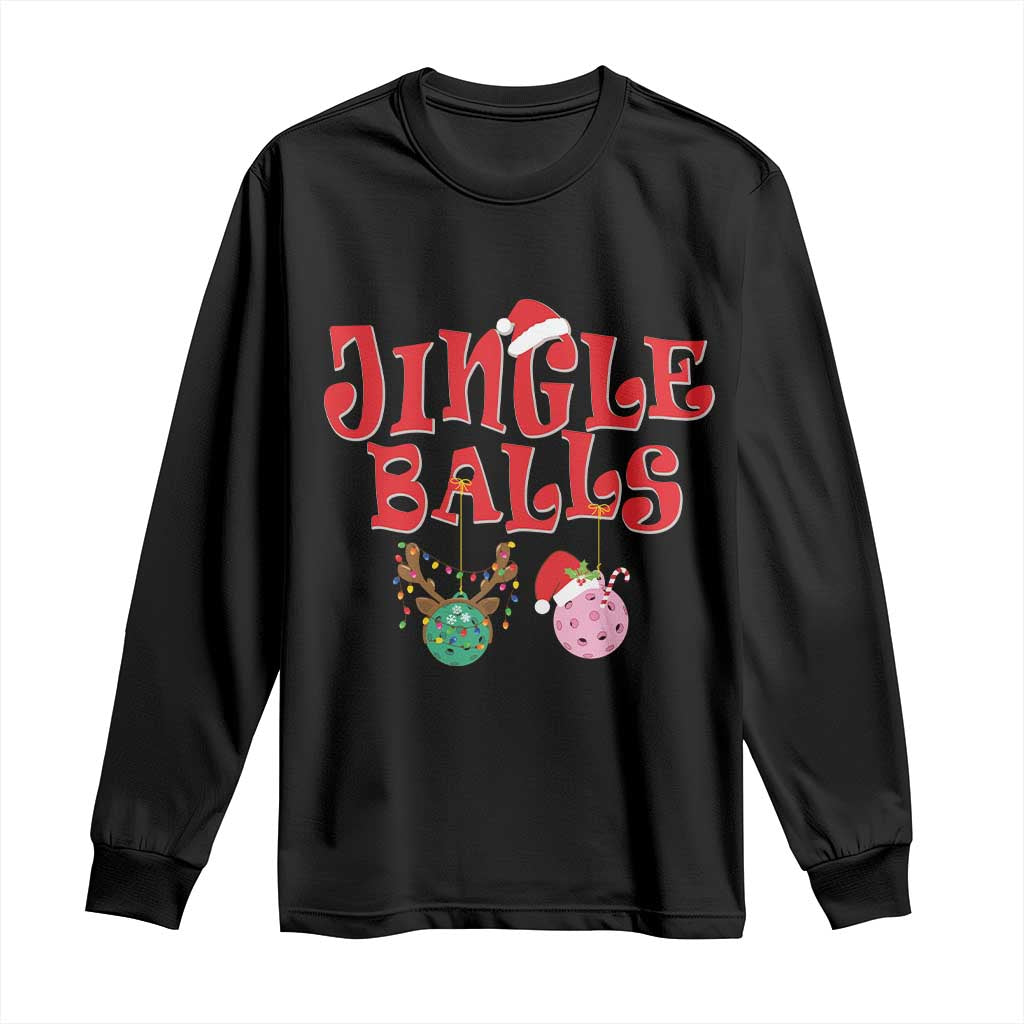 Funny Christmas Pickleball Long Sleeve Shirt Jingle Balls Reindeer Santa Hat Ball
