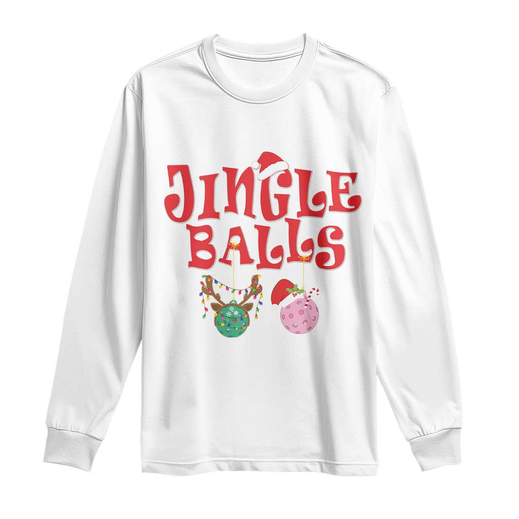 Funny Christmas Pickleball Long Sleeve Shirt Jingle Balls Reindeer Santa Hat Ball