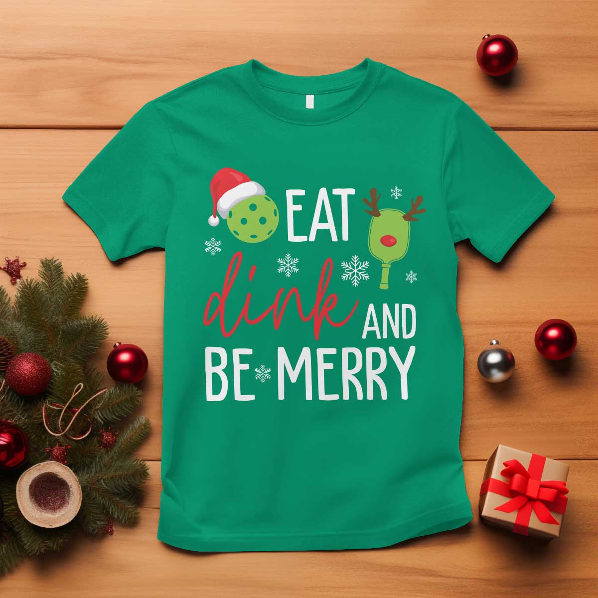 Funny Christmas Pickleball T Shirt Eat Dink And Be Merry - Wonder Print Shop