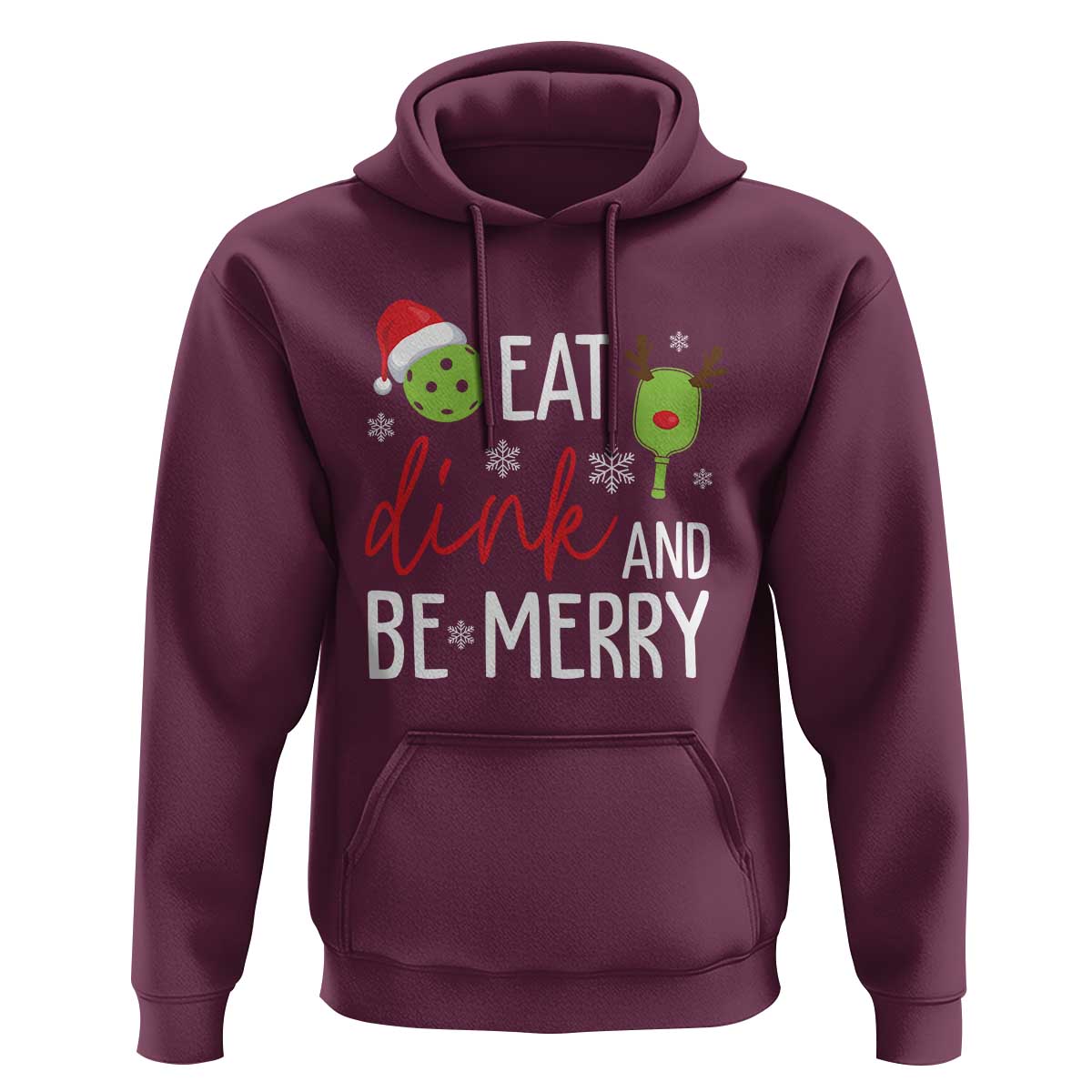 Funny Christmas Pickleball Hoodie Eat Dink And Be Merry