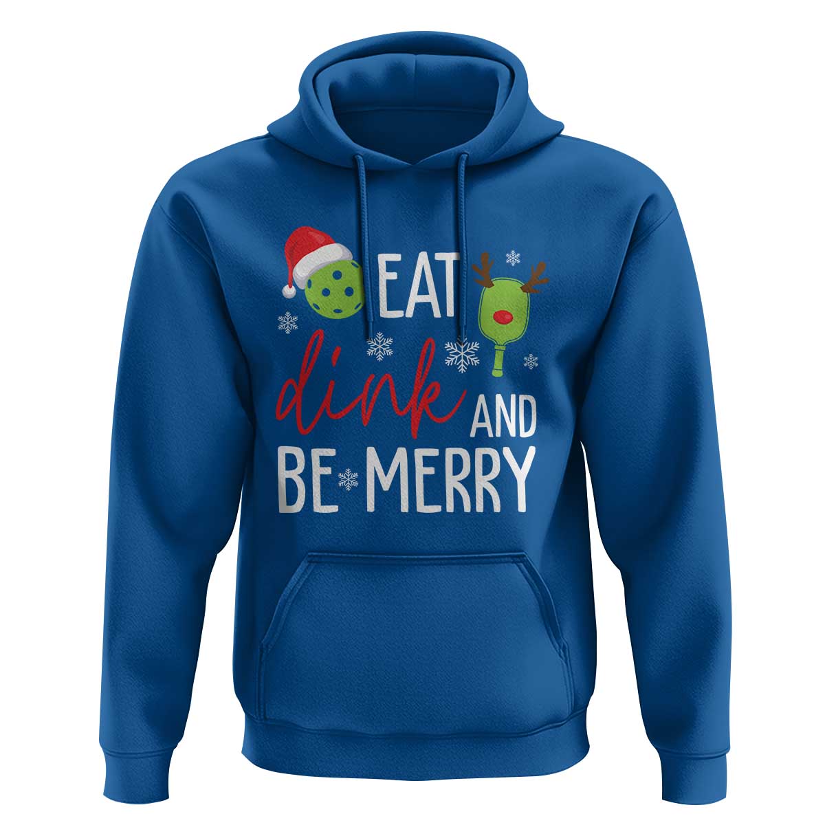 Funny Christmas Pickleball Hoodie Eat Dink And Be Merry