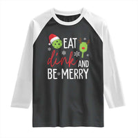 Funny Christmas Pickleball Raglan Shirt Eat Dink And Be Merry - Wonder Print Shop
