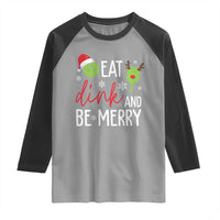 Funny Christmas Pickleball Raglan Shirt Eat Dink And Be Merry - Wonder Print Shop