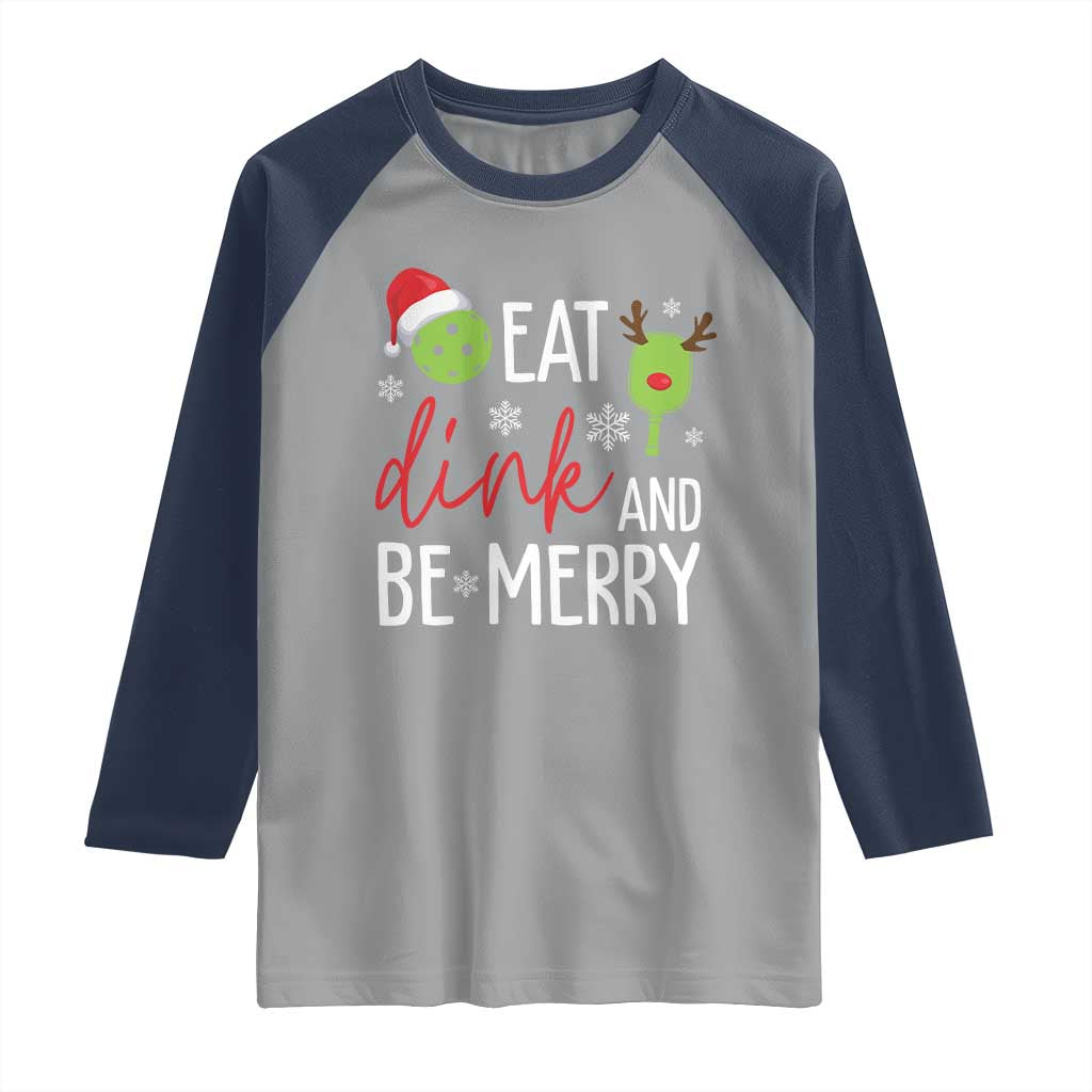 Funny Christmas Pickleball Raglan Shirt Eat Dink And Be Merry - Wonder Print Shop