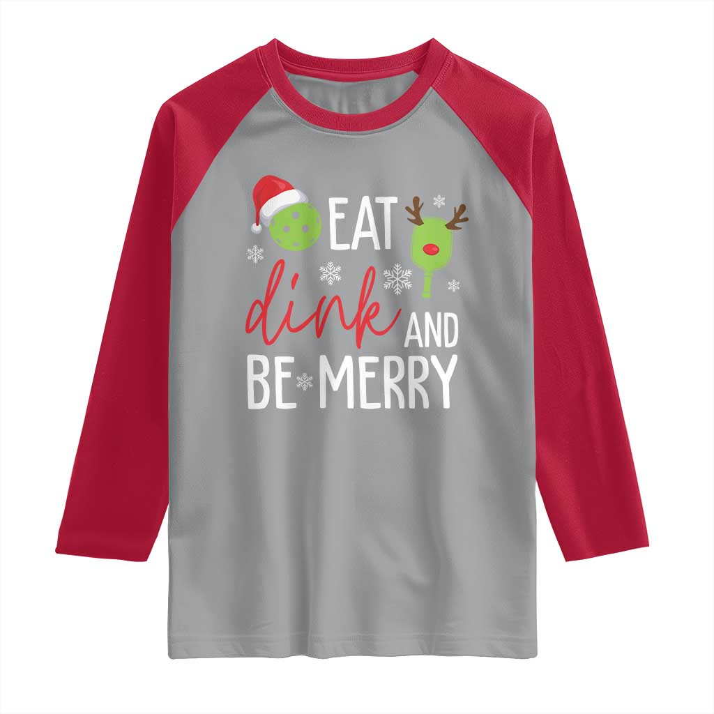 Funny Christmas Pickleball Raglan Shirt Eat Dink And Be Merry - Wonder Print Shop