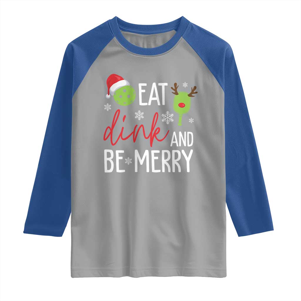 Funny Christmas Pickleball Raglan Shirt Eat Dink And Be Merry - Wonder Print Shop